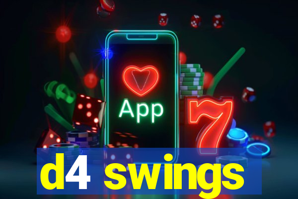 d4 swings